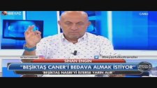 Sinan Engin'den Bomba Caner Açıklaması