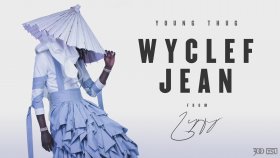 Young Thug - Wyclef Jean Young Thug - Wyclef Jean
