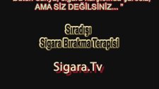 Sıradışı Sigara Bırakma Yöntemi - Sigara Öyle Değil, Böyle Bırakılır
