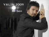 Yaln -Ki Sen 2009 Yeni Albüm