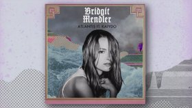 Bridgit Mendler - Atlantis Feat. Kaiydo Bridgit Mendler - Atlantis Feat. Kaiydo