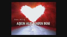 Banani Gerek Seni / Enes Atlığ 2016 İlahi