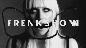 Lady Gaga - Freakshow Lady Gaga - Freakshow
