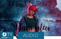 Delia Rus - Daca Pleci (Official Audio) - Popüler Yabancı Şarkılar
