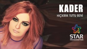 Kader - Hıçkırık Tuttu Beni Kader - Hıçkırık Tuttu Beni