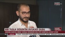 Telefonun 1 Tuşuna Bastı İstemeyerek Fethullah Gülen'in Avukatı Oldu