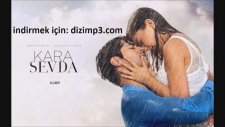 Kara Sevda Dermansız Dertlerimin Gizli Sebebi Sensin