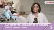 Zeytinyağı Saçta Nasıl Kullanılır