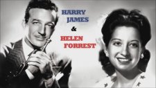 Harry James & Helen Forrest • I've Heard That Song Before