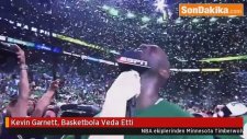 Kevin Garnett, Basketbola Veda Etti