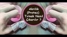 Akrilik ( Protez ) Tırnak Nasıl Çıkarılır ? - Stil Baykuşu