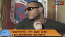 Dünyanın En Kısa Seyyar Pilavcı Kariyeri