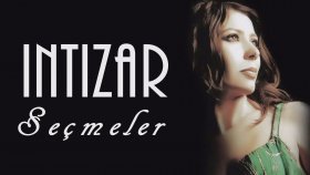 İntizar - Seçme Hareketli Parçalar İntizar - Seçme Hareketli Parçalar