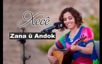 Xecê - Zana û Andok