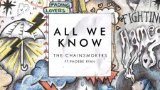 The Chainsmokers - All We Know ft. Phoebe Ryan
