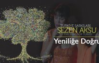 Sezen Aksu - Yeniliğe Doğru | Türkiye Şarkıları - The Songs Of Turkey