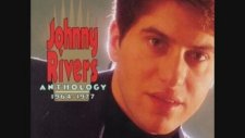 Johnny Rivers - Baby I Need Your Lovin