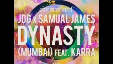 Samual James, JDG, Karra - Dynasty Mumbai feat KARRA (Extended Mix)
