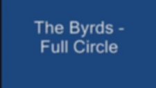 The Byrds - Full Circle
