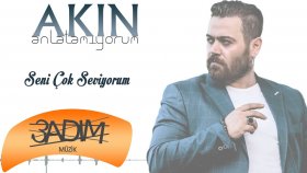 Akın - Seni Çok Seviyorum Akın - Seni Çok Seviyorum