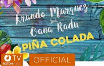 Arando Marquez Feat. Oana Radu - Pina Colada (Rework) Popüler Yabancı Şarkılar