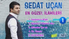 Sedat Uçan - En Sevilen İlahiler - 2016
