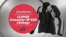 CLOVER CROSSOVER-3P H20 (Airbag) - Motosiklet Mont İncelemesi | Four season motorcycle jacket