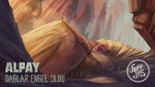 Alpay - Dağlar Engel Oldu (1974)