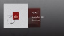 Skepta - Detox (feat. BBK)
