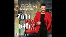 Bülent Serttas -Sen Diye Diye