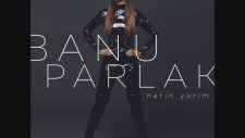 Banu Parlak - Narin Yarim (Akustik)
