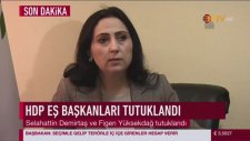 HDP Eş Başkanları Demirtaş ve Yüksekdağ Tutuklandı