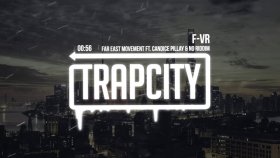 Far East Movement - F-Vr Ft. Candice Pillay Far East Movement - F-Vr Ft. Candice Pillay