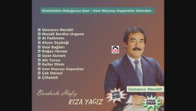 Burdurlu Hafız Rıza Yağız - Ham Meyvayı Kopardılar Dalından Burdurlu Hafız Rıza Yağız - Ham Meyvayı Kopardılar Dalından