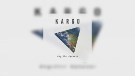 Kargo - Hayır Bugün Ölmeyeceğim Kargo - Hayır Bugün Ölmeyeceğim