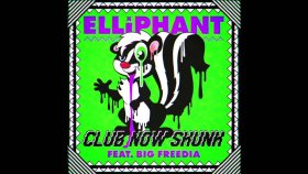 Elliphant - Ft. Big Freedia Elliphant - Ft. Big Freedia