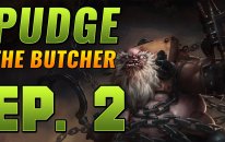 Dota 2 Pudge The Butcher - Ep. 2