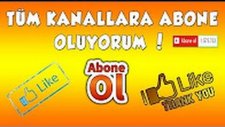 YORUM YAPAN TÜM KANALLARA ABONE OLUYORUM! +1000 LİKE ?