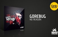 Gorebug - No Reason