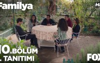 Familya 10. Bölüm 1. Tanıtım Fragmanı