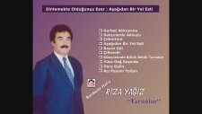 Burdurlu Hafız Rıza Yağız - Aşağıdan Bir Yel Esti