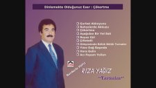 Burdurlu Hafız Rıza Yağız - Çökertme