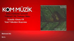 Mehmet Atlı - Birîn Mehmet Atlı - Birîn