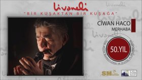 Ciwan Haco - Merhaba Ciwan Haco - Merhaba