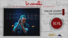 Haluk Levent - Kan Çiçekleri Haluk Levent - Kan Çiçekleri
