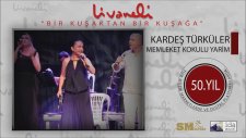 Kardeş Türküler - Memleket Kokulu Yarim (Livaneli 50. Yıl Özel)