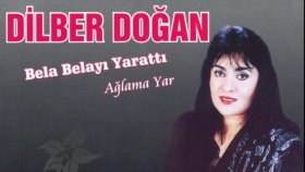 Dilber Doğan - Sen Unuttun Ama Ben Unutmadım Dilber Doğan - Sen Unuttun Ama Ben Unutmadım