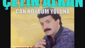 Çetin Alkan - Can Koydum Yoluna Çetin Alkan - Can Koydum Yoluna
