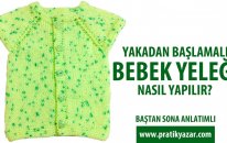Yakadan Başlamalı Bebek Yeleği Nasıl Yapılır? (Baştan Sona Anlatım) - çocuk yelekleri örgü