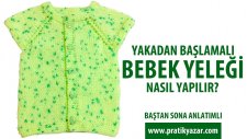 Yakadan Başlamalı Bebek Yeleği Nasıl Yapılır? (Baştan Sona Anlatım) - çocuk yelekleri örgü
